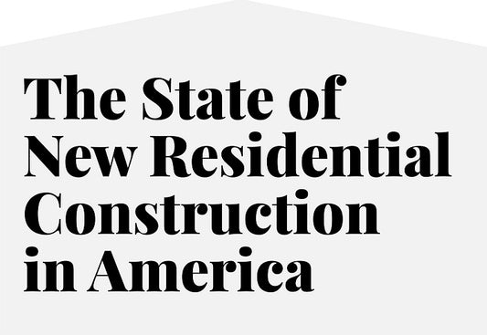 Report: New House Construction in America